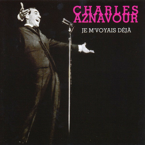 Livrenpoche : Charles Aznavour - Je M'voyais Déjà - Charles Aznavour - CD
