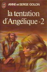 Livrenpoche : La tentation d'Angélique Tome II - Serge Golon, Anne Golon - Livre