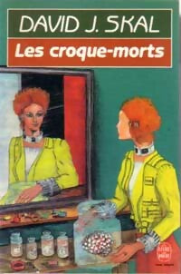 Livrenpoche : Les croque-morts - David J. Skal - Livre
