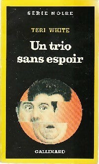 Livrenpoche : Regarde les hommes tomber (Un trio sans espoir) - Teri White - Livre