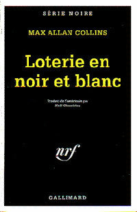 Livrenpoche : Loterie en noir et blanc - Max Allan Collins - Livre