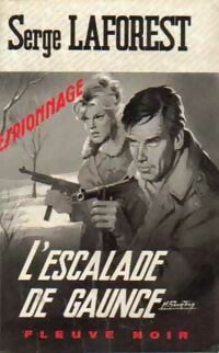 Livrenpoche : L'escalade de Gaunce - Serge Laforest - Livre