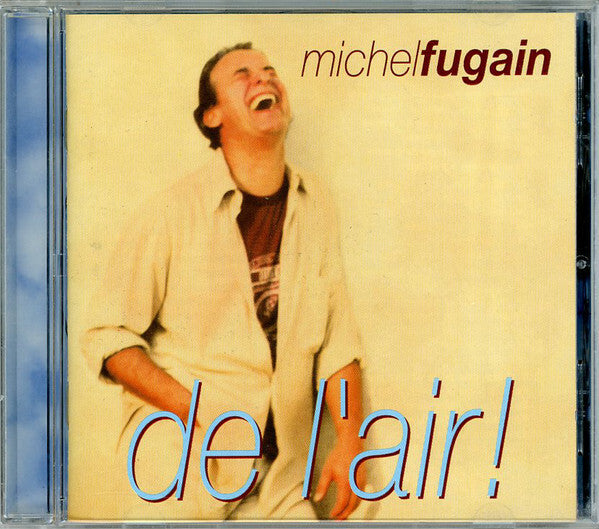 Livrenpoche : Michel Fugain - De l'air ! - Michel Fugain - CD
