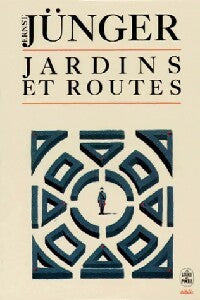 Livrenpoche : Journal Tome I : Jardins et routes (1939-1940) - Ernst Jünger - Livre