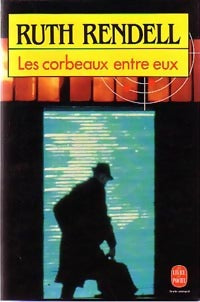 Livrenpoche : Les corbeaux entre eux - Ruth Rendell - Livre
