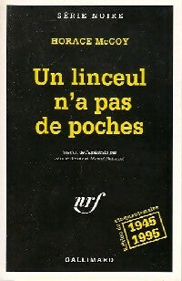 Livrenpoche : Un linceul n'a pas de poches - Horace McCoy - Livre
