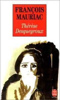 Livrenpoche : Thérèse Desqueyroux - François Mauriac - Livre