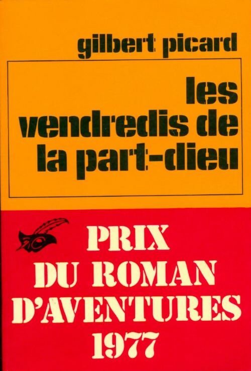 Livrenpoche : Les vendredis de la Part-Dieu - Gilbert Picard - Livre