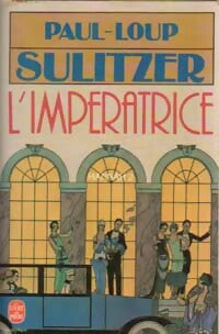 Livrenpoche : L'impératrice (Hannah Tome II) - Paul-Loup Sulitzer - Livre
