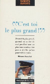 Livrenpoche : C'est toi le plus grand ! - Minou Azoulai - Livre