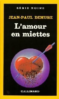 Livrenpoche : L'amour en miettes - Jean-Paul Demure - Livre