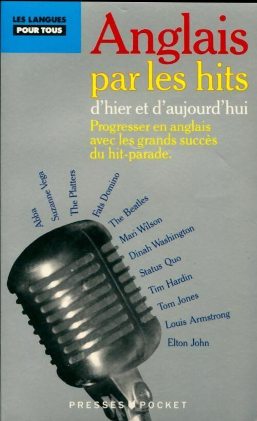 Livrenpoche : L'anglais par les hits d'hier et d'aujourd'hui - Inconnu, annie Richelet - Livre