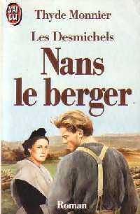 Livrenpoche : Les Desmichels Tome III : Nans le berger - Thyde Monnier - Livre