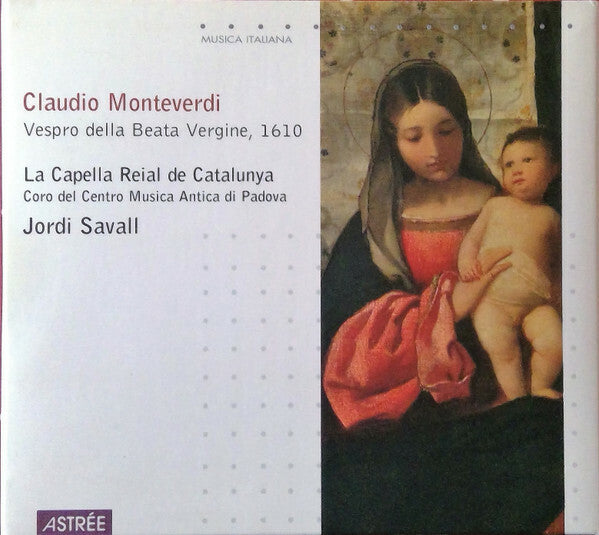 Livrenpoche : Claudio Monteverdi ? La Capella Reial De Catalunya, Coro Del Centro Musica Antica Di Padova*, Jordi Savall - Vespro Della Beata Vergine, 1610 - Claudio Monteverdi ? La Capella Reial De Catalunya, Coro Del Centro Musica Antica Di Padova, Jordi Savall - CD