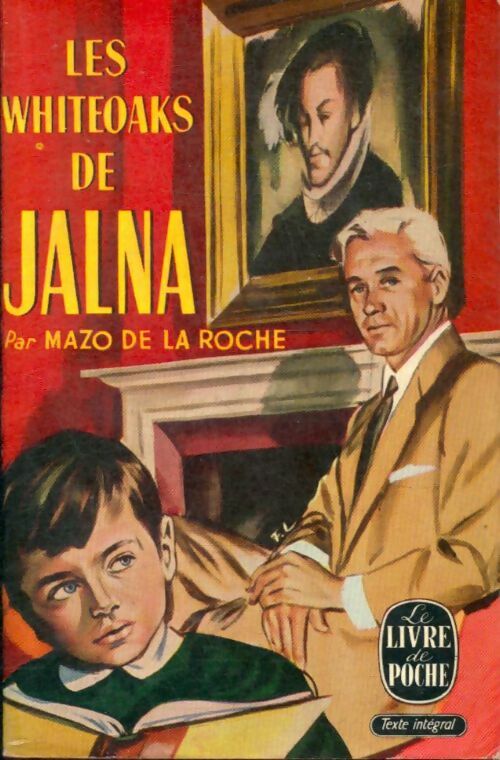 Les Whiteoak de Jalna - Mazo De la Roche - Livre