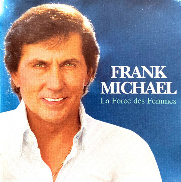 Livrenpoche : Frank Michael - La Force Des Femmes - Frank Michael - CD