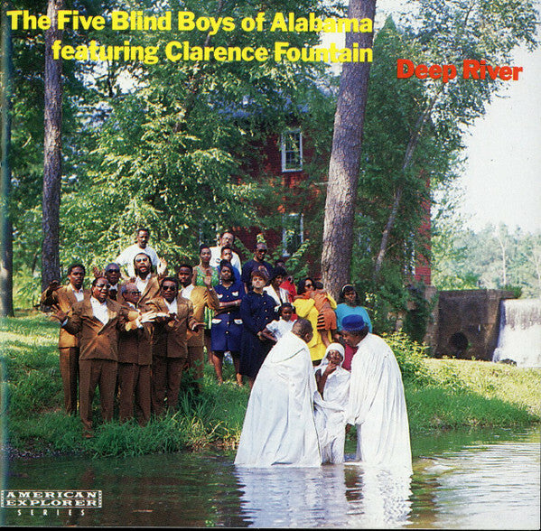 Livrenpoche : The Five Blind Boys Of Alabama* Featuring Clarence Fountain - Deep River - The Five Blind Boys Of Alabama Featuring Clarence Fountain - CD