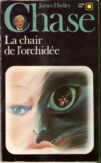 Livrenpoche : La chair de l'orchidée - James Hadley Chase - Livre