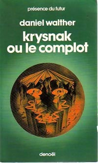 Livrenpoche : Krysnak ou le complot - Daniel Walther - Livre