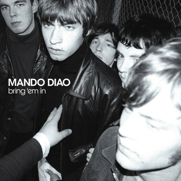 Livrenpoche : Mando Diao - Bring 'Em In - Mando Diao - CD