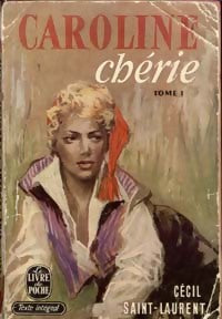 Livrenpoche : Caroline Chérie Tome I - Cécil Saint-Laurent - Livre