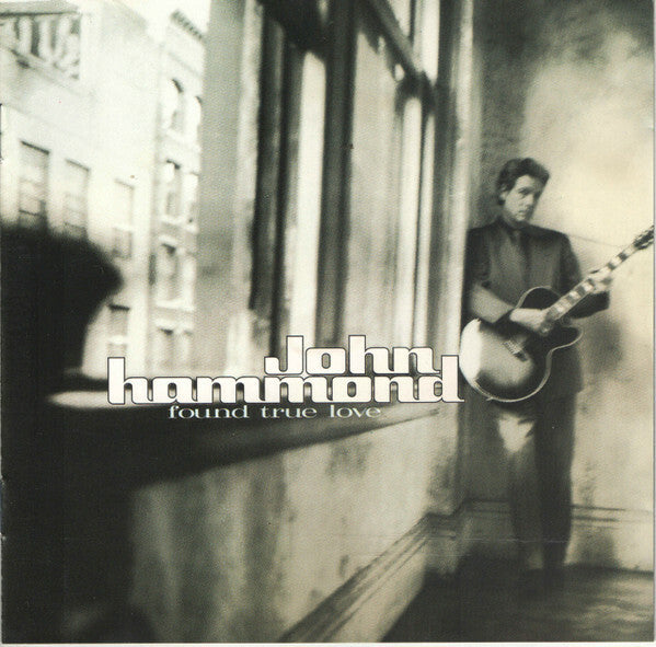 Livrenpoche : John Hammond* - Found True Love - John Hammond - CD