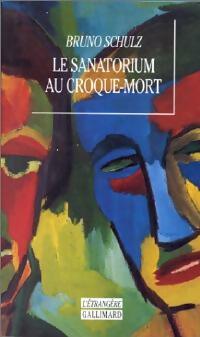 Livrenpoche : Le santorium au croque mort - Bruno Schulz - Livre