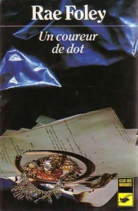 Un coureur de dot - Rae Foley - Livre