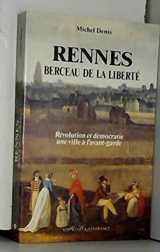Livrenpoche : Rennes, berceau de la liberté: Révolution et démocratie, une ville à l'avant-garde - - CD