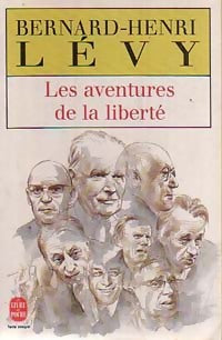 Livrenpoche : Les aventures de la liberté - Bernard-Henri Lévy - Livre