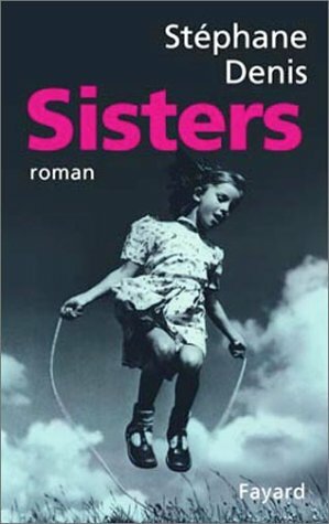 Livrenpoche : Sisters - Prix Interallié 2001 - - CD