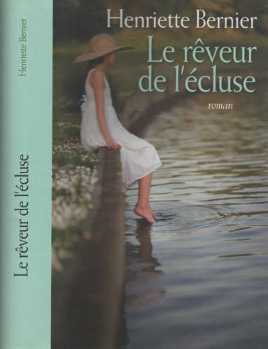 Livrenpoche : Le Reveur De L Ecluse - - CD