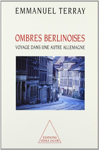 Livrenpoche : Ombres berlinoises. Voyage dans une autre Allemagne - - CD