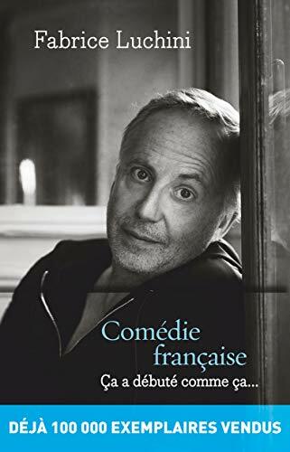 Livrenpoche : Comédie française: Ça a débuté comme ça - - CD