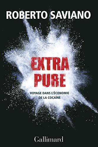 Livrenpoche : Extra pure: Voyage dans l'économie de la cocaïne - - CD