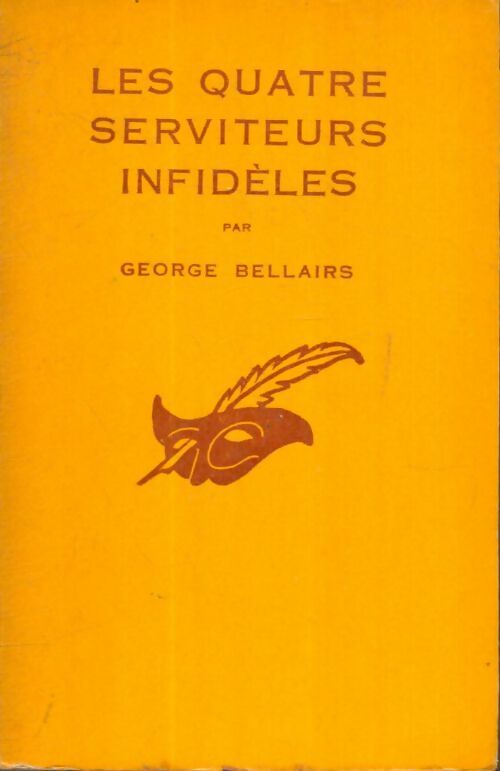 Livrenpoche : Les quatre serviteurs infidèles - George Bellairs - Livre