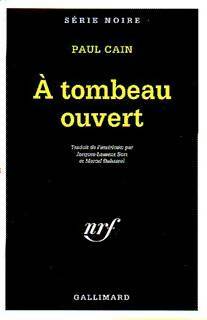 Livrenpoche : A tombeau ouvert - Paul Cain - Livre