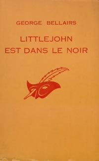 Livrenpoche : Littlejohn est dans le noir - George Bellairs - Livre