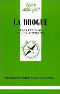 Livrenpoche : La drogue - Yves Pélicier, Guy Thuillier - Livre
