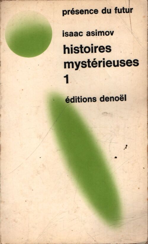 Histoires mystérieuses Tome I - Isaac Asimov - Livre