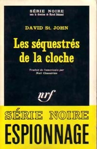 Livrenpoche : Les séquestrés de la cloche - David Saint John - Livre