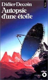 Livrenpoche : Autopsie d'une étoile - Didier Decoin - Livre