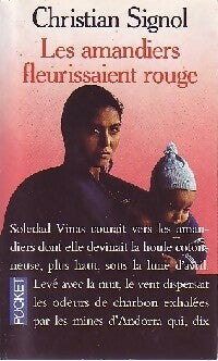 Livrenpoche : Les amandiers fleurissaient rouge - Christian Signol - Livre