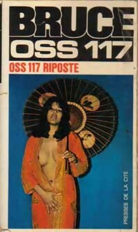 Livrenpoche : OSS 117 riposte - Josette Bruce - Livre