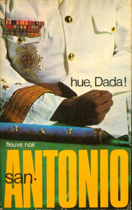 Livrenpoche : Hue, dada ! - San-Antonio (Frédéric Dard) - Livre