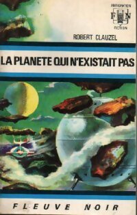 Livrenpoche : La planète qui n'existait pas - Robert Clauzel - Livre