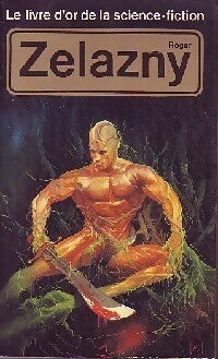 Livrenpoche : Le Livre d'Or de Roger Zelazny - Roger Zelazny - Livre