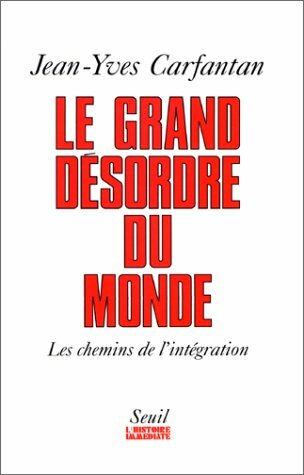 Livrenpoche : Le Grand Désordre du monde. Les chemins de l'intégration - XXX - DVD
