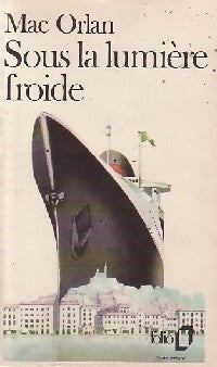 Livrenpoche : Sous la lumière froide - Pierre Mac Orlan - Livre