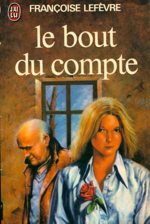 Le bout du compte - Françoise Lefèvre - Livre